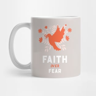 Faith over fear Mug